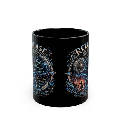 Release Affirmation Mug — Inspirational 'Trust What Is Meant for You' Black Coffee Cup