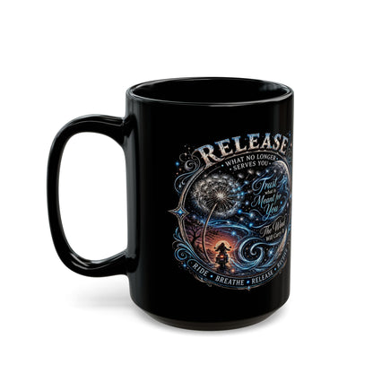 Release Affirmation Mug — Inspirational 'Trust What Is Meant for You' Black Coffee Cup