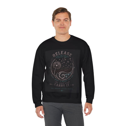 Release What You Can Crewneck Sweatshirt — Inspirational Dandelion Graphic